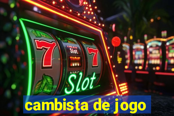 cambista de jogo